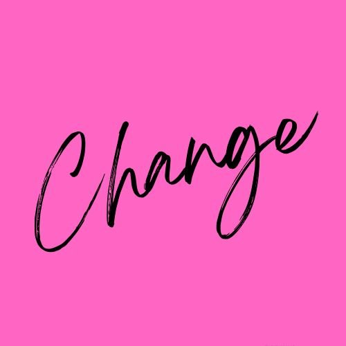 Change