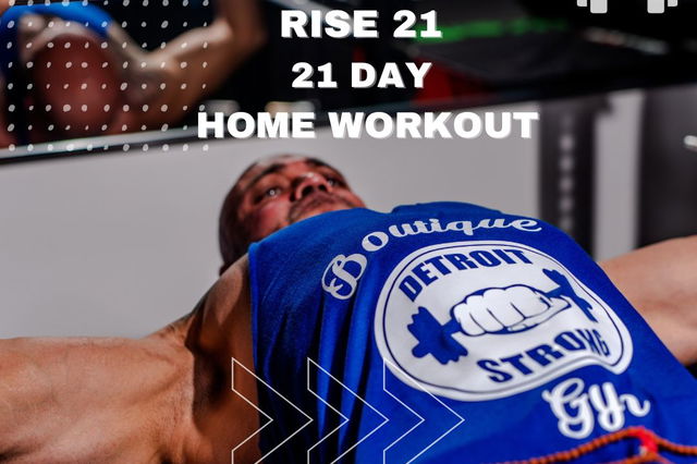 RISE 21 Home Workout Challenge