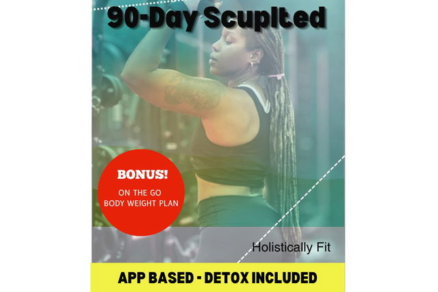 Holistically Scuplted 90 Day - Online Physical Training