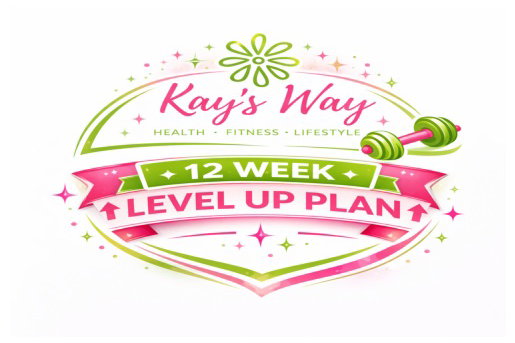 12 week - LEVEL UP plan  **minimum 3 months** 