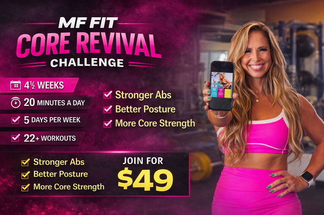 MF FIT 6 YEAR CORE REVIVAL CHALLENGE