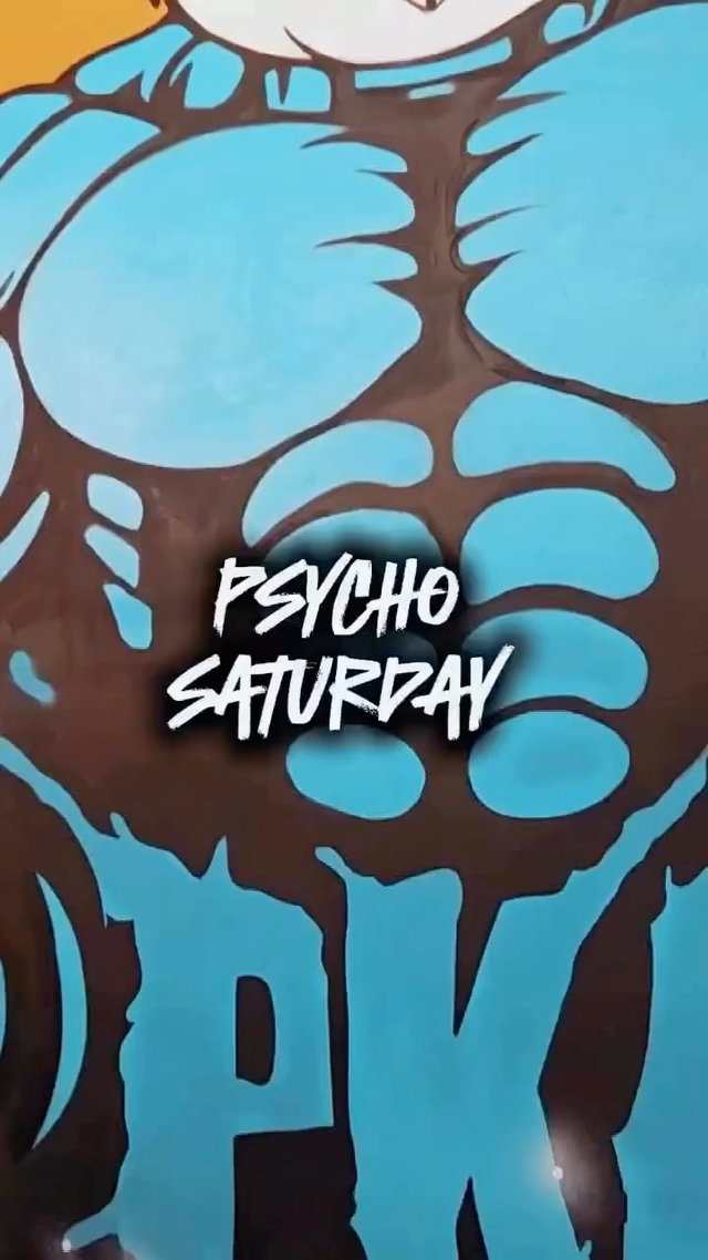 Psycho Saturday Workout
