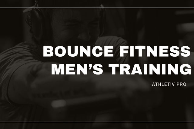 Bounce Fitness Men's Program