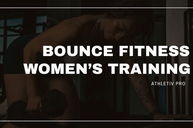 Bounce Fitness Women's Program