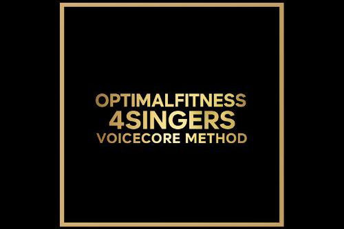 OptimalFitness4Singers VocalCore Method