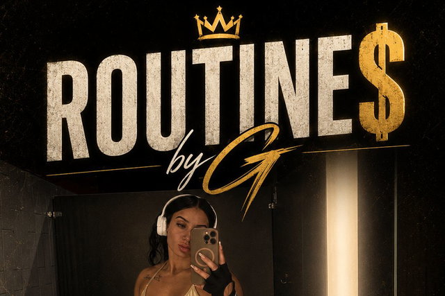 Routine$ by G