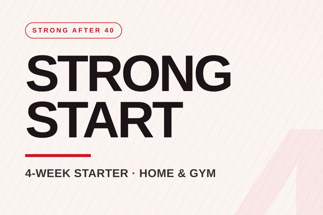 Strong Start â 4-Week Starter (Home & Gym)
